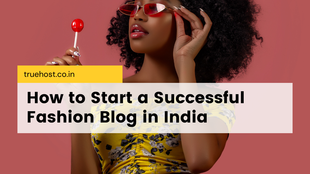 fashion blog in India