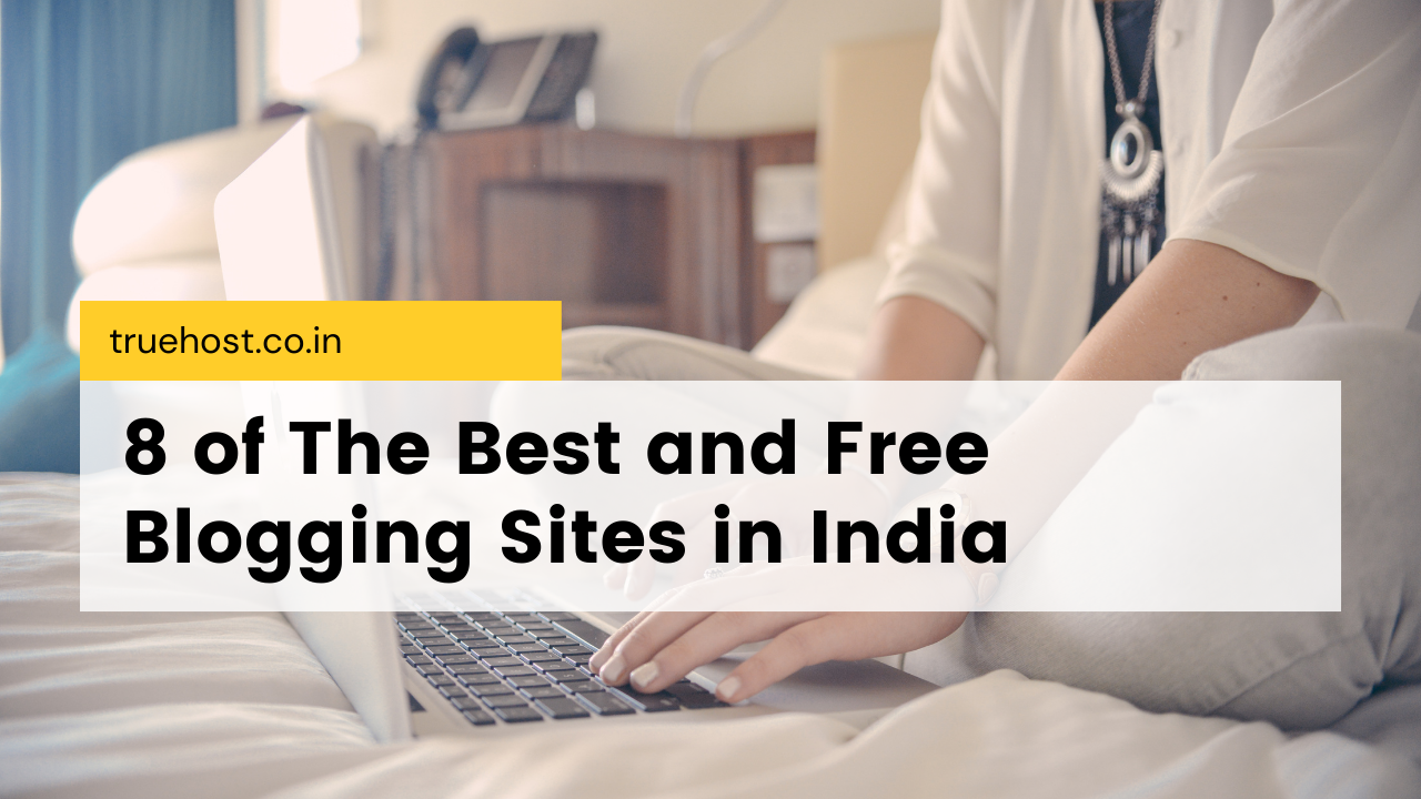 Free Blogging Sites in India