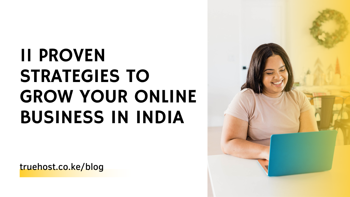 Strategies to Grow Your Online Business in India