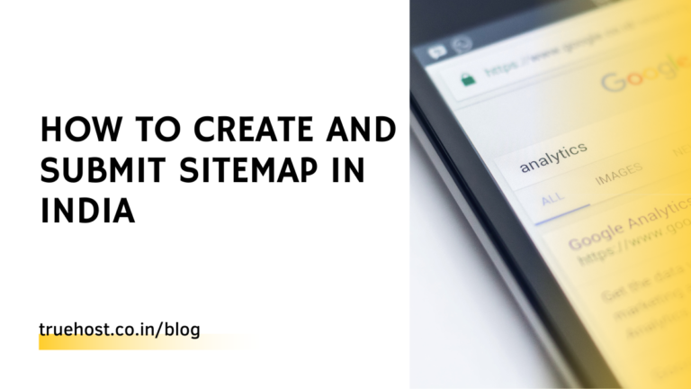 Blog 8 How To Create And Submit Sitemap in India