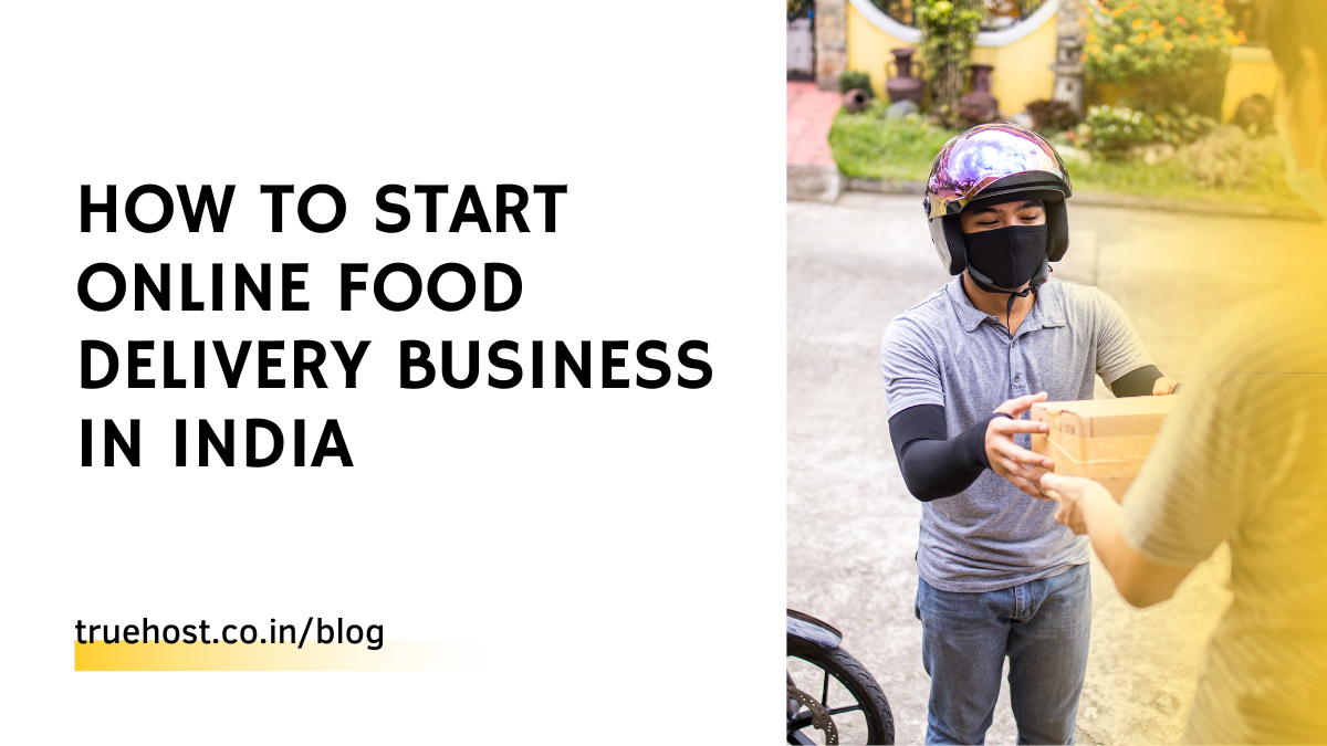 Start Online Food Delivery Business in India