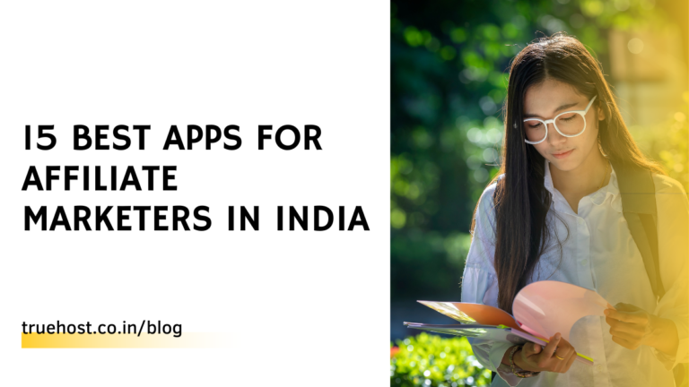 15 Best Apps For Affiliate Marketers In India