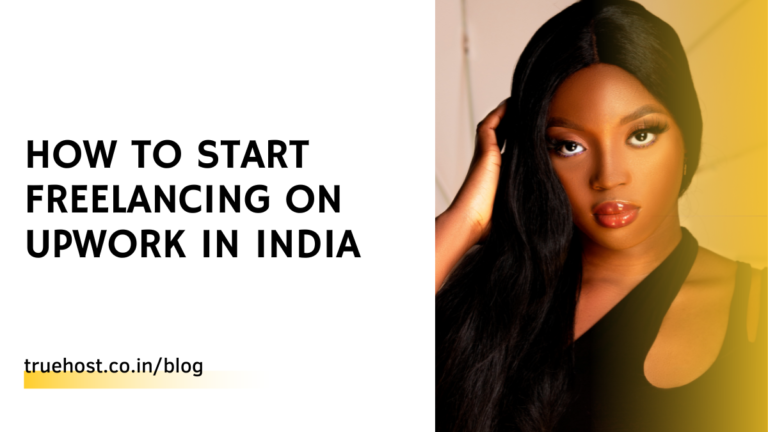 Blog 2 How To Start Freelancing on Upwork in India