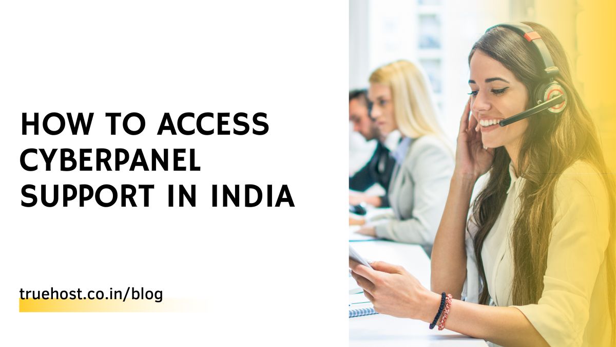 How to Access CyberPanel Support in India