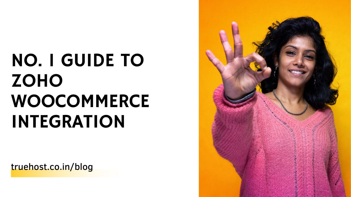 No. 1 Guide To Zoho WooCommerce Integration