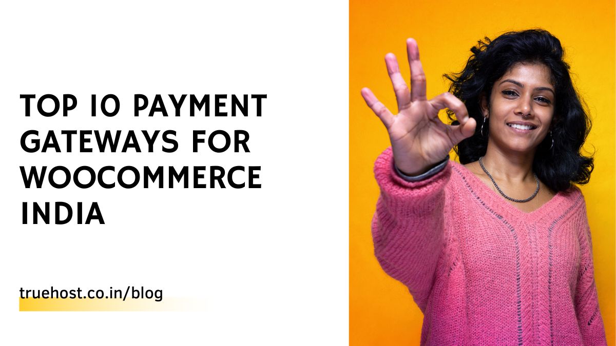 Top 10 Payment Gateways for WooCommerce India