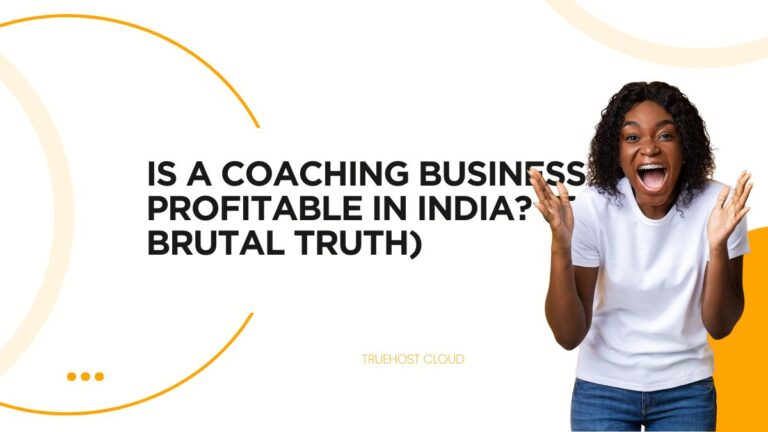 Blog 12 Is a Coaching Business Profitable in India? (The Brutal Truth)