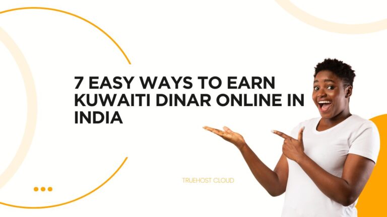 Blog 5 7 Easy Ways to Earn Kuwaiti Dinar Online in India