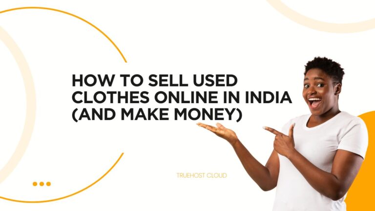 Blog 7 How to Sell Used Clothes Online in India (And Make Money)