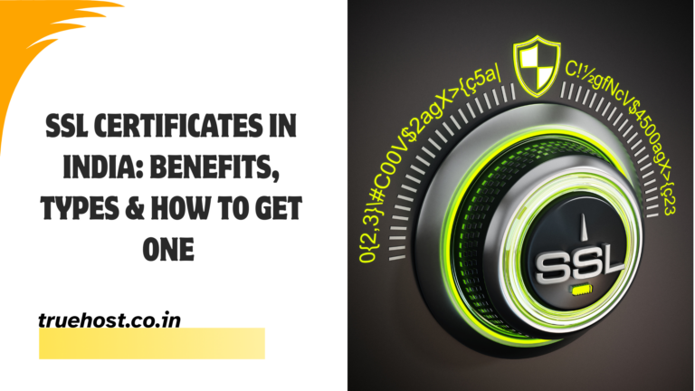 Blog 11 SSL Certificates in India: Benefits, Types & How to Get One
