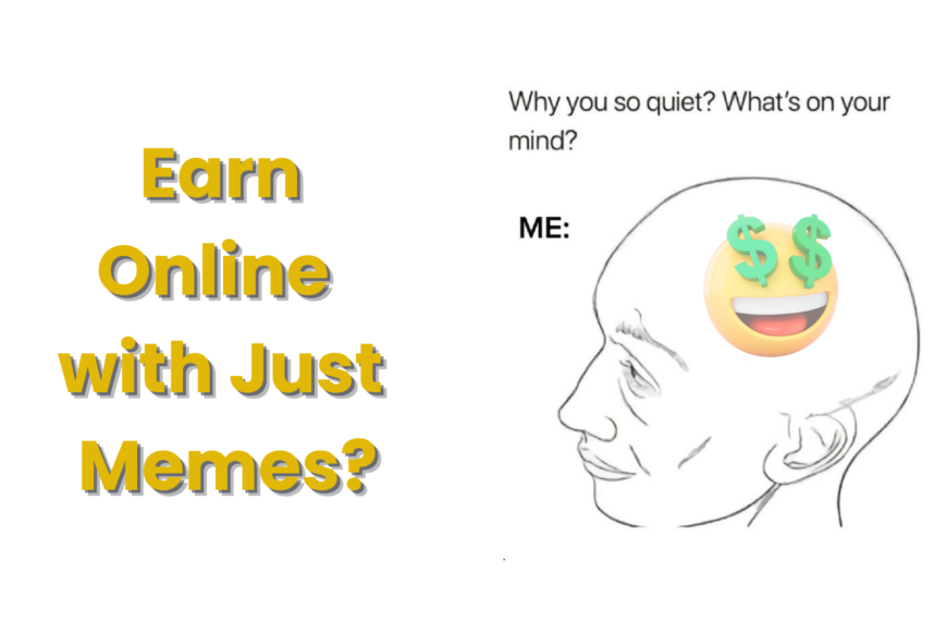 Earn Online with Memes in 2025