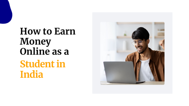 Blog 7 How to Earn Money online for Students Featured
