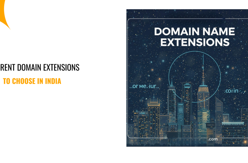 Different Domain Extensions to Choose in India