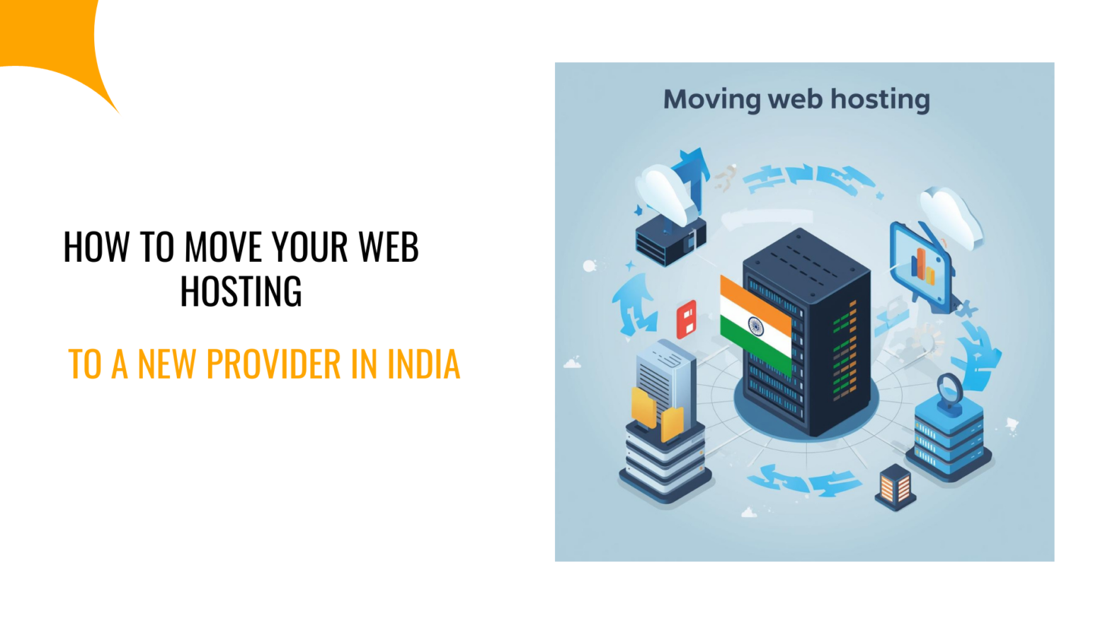 How to Move Your Web Hosting to a New Provider in India