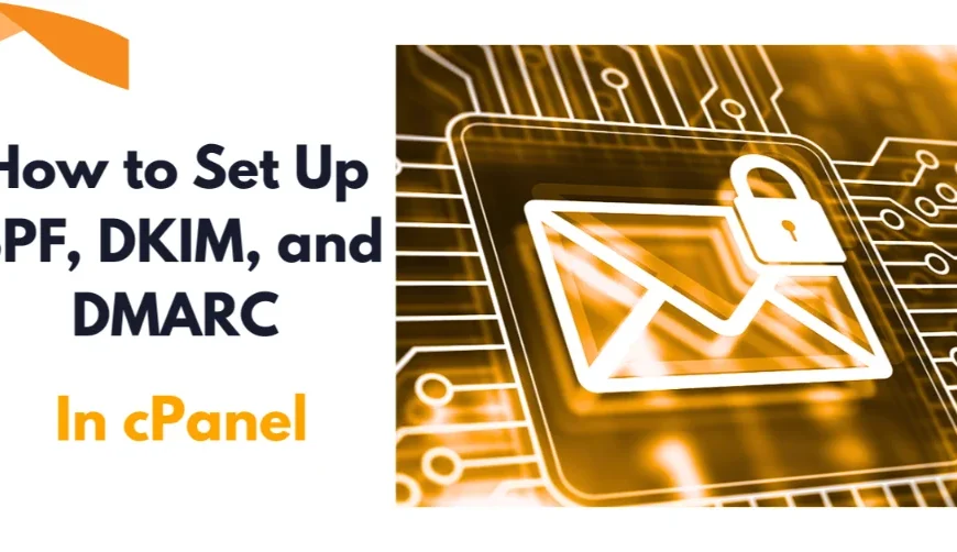 How to Set Up SPF, DKIM,&hellip;